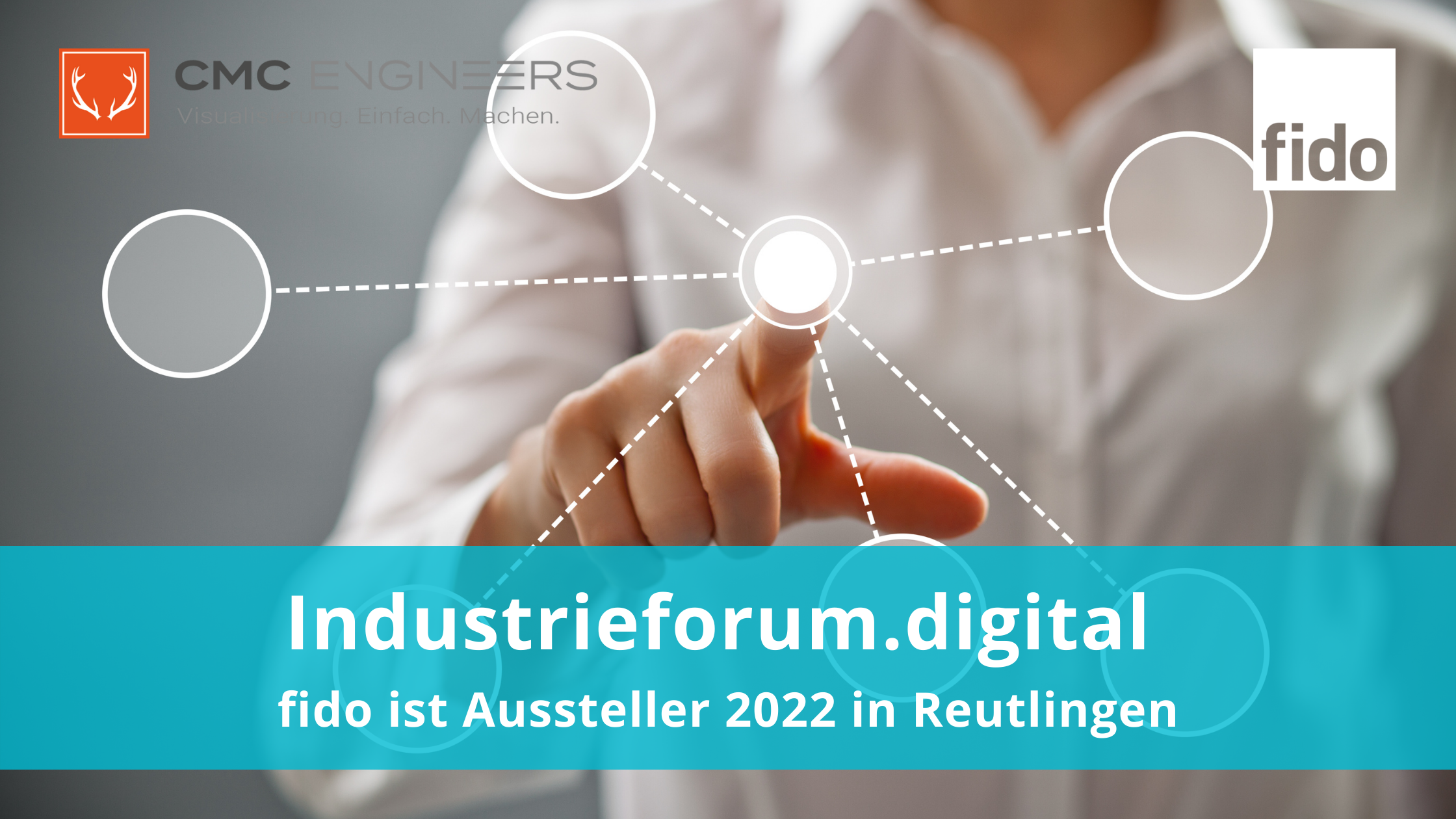 Industrieforum.digital 2022 in Reutlingen - fido ist mit dabei! 